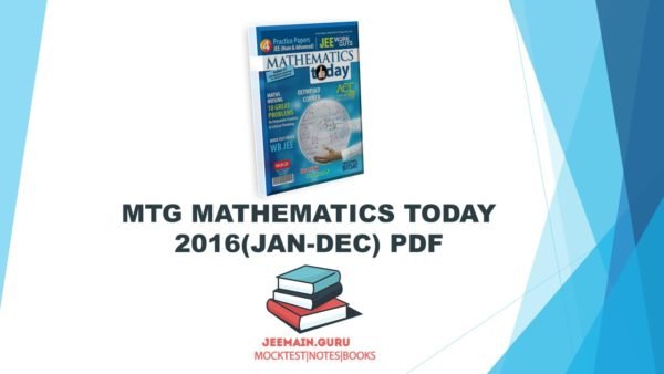 MTG MATHEMATICS TODAY 2016(JAN-DEC) PDF