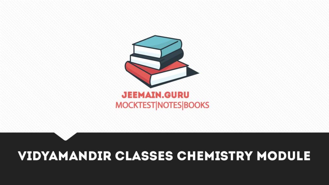 [PDF]DOWNLOAD VIDYAMANDIR Classes Chemistry Module | JEEMAIN.GURU